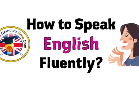 How to Speak English Fluently