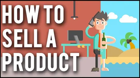 How to Sell Your Product or Service