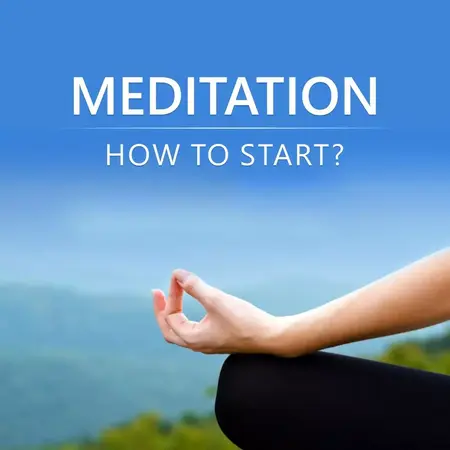 How to Start a Meditation Practice