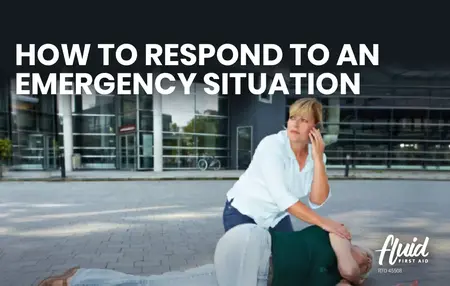How to Respond to an Emergency