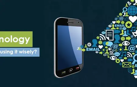 How to Use Technology Wisely