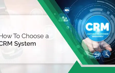 How to Choose the Right CRM for Your Business
