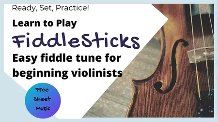How to Learn to Play the Fiddle
