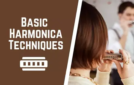 How to Learn to Play the Harmonica
