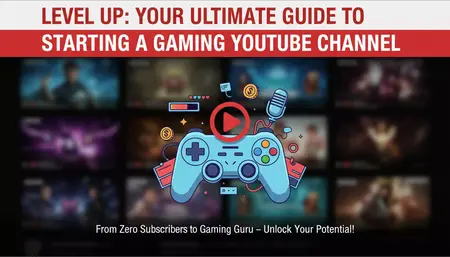 How to Start a YouTube Channel for Gaming