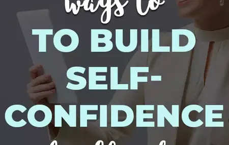How to Build Self-Confidence