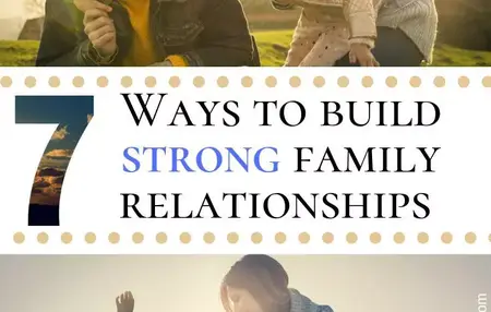 How to Build a Strong Family Relationship