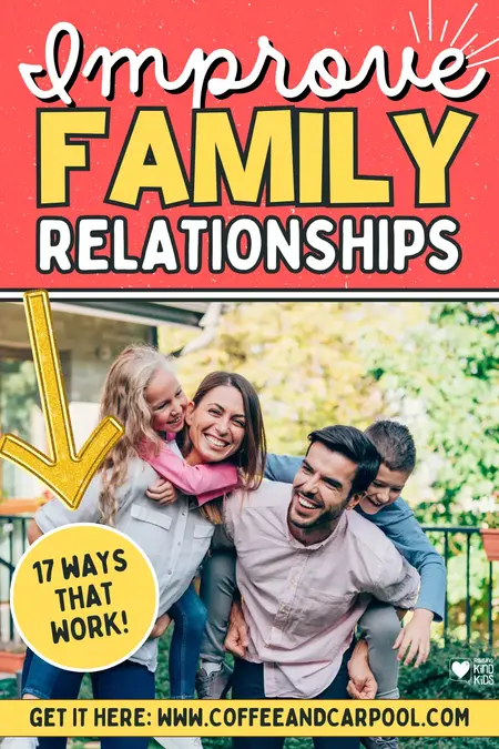 How to Build a Strong Relationship with Your Family