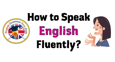 How to Speak English Fluently