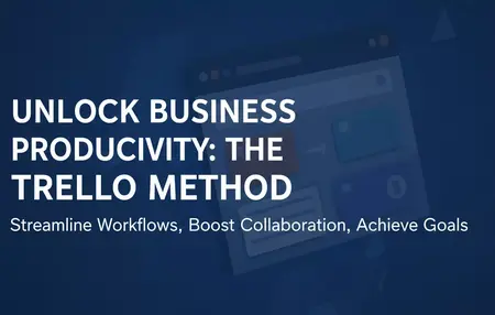 How to Use Trello for Business