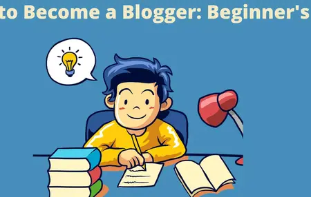 How to Become a Blogger