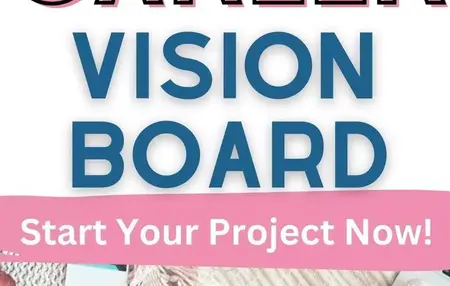 How to Make a Vision Board for Your Career