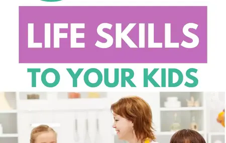 How to Teach Your Kids Life Skills