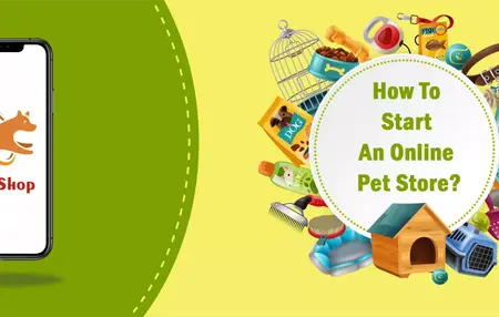 How to Start a Successful Online Pet Store