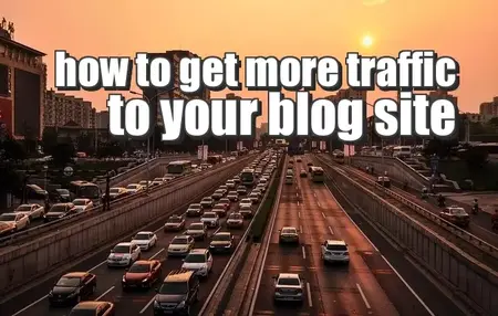 How to Get More Traffic to Your Website