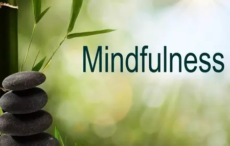 How to Practice Mindfulness