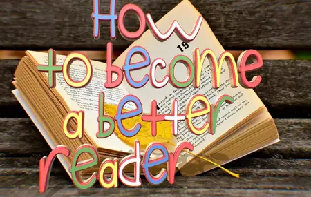 How to Become a Better Reader