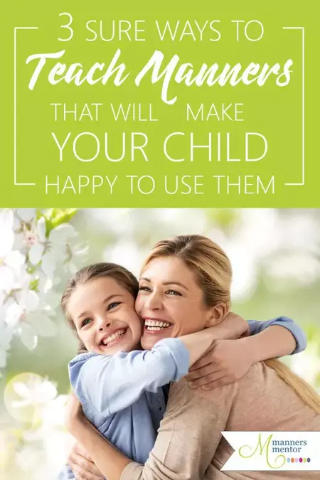 How to Teach Your Child Good Manners