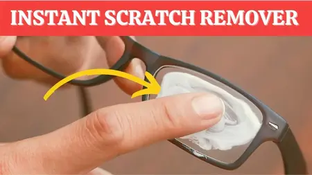 How to Remove Scratches from Glasses