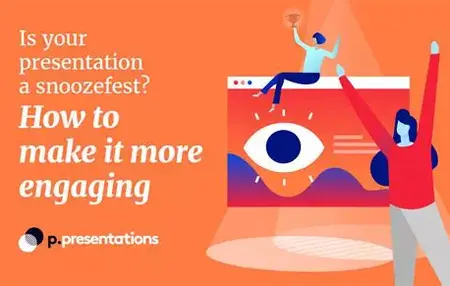 How to Make a Presentation More Engaging