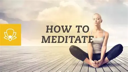 How to Learn to Meditate