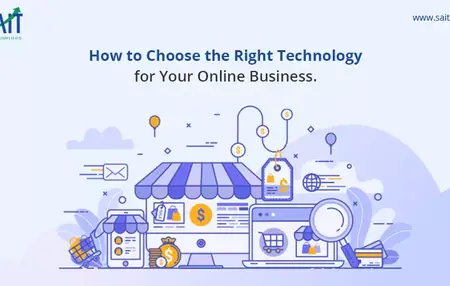 How to Choose the Right Technology for Your Business