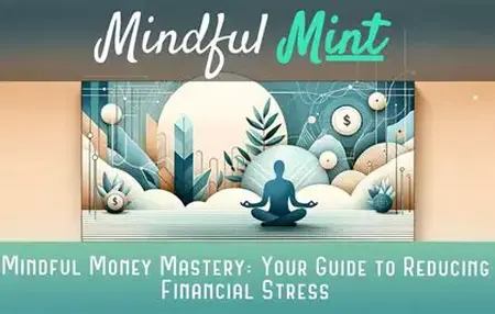 How to Be More Mindful of Your Money