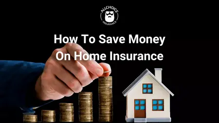 How to Save Money on Home Insurance