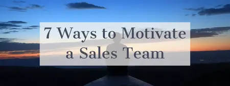 How to Motivate Your Sales Team