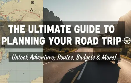 How to Plan a Road Trip