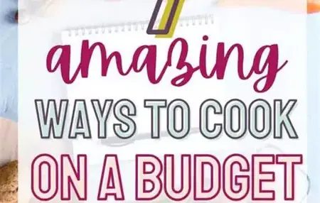 How to Cook a Delicious Meal on a Budget