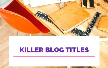 How to Write a Great Blog Post Title