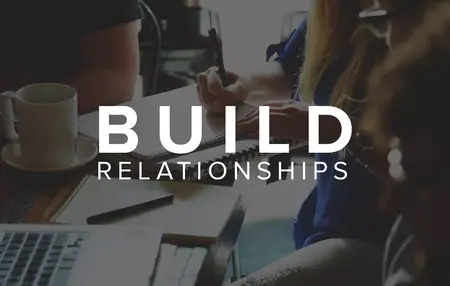 How to Build Strong Relationships