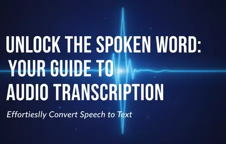 How to Transcribe Audio to Text