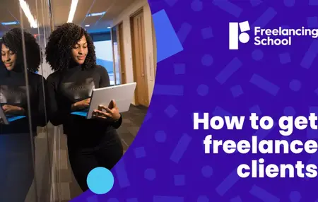 How to Find Clients as a Freelancer