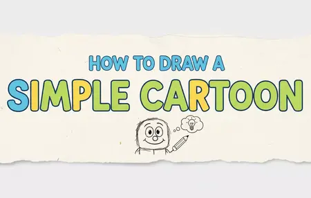 How to Draw a Simple Cartoon