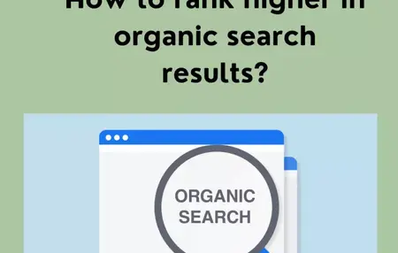 How to Use SEO to Rank Higher in Search Results
