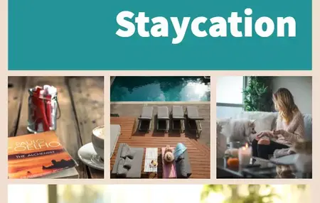 How to Take a Staycation