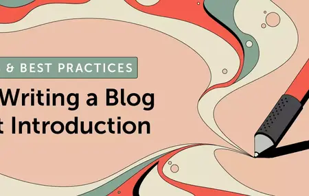 How to Write a Strong Blog Post Introduction