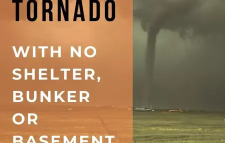 How to Survive a Tornado