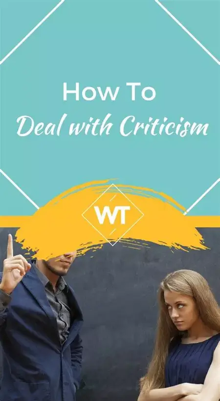 How to Deal with Criticism