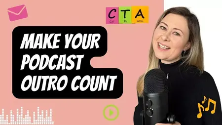 How to Create a Podcast Outro