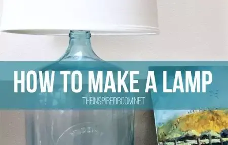How to Make a Lamp