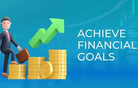 How to Set Financial Goals and Achieve Them