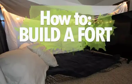 How to Build a Fort
