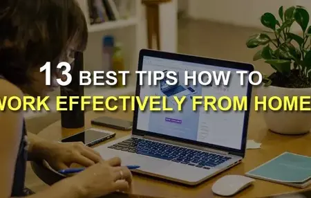 How to Work from Home Effectively