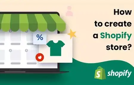 How to Create a Shopify Store