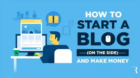 How to Start a Blog and Make Money