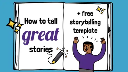 How to Master the Art of Storytelling