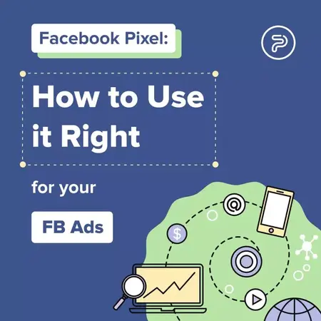 How to Use Facebook Pixel